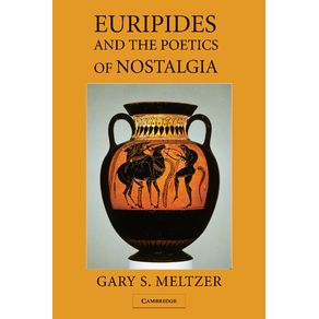 Euripides-and-the-Poetics-of-Nostalgia