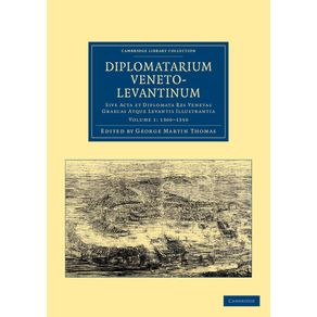 Diplomatarium-veneto-levantinum---Volume-1