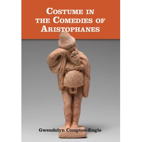 Costume-in-the-Comedies-of-Aristophanes