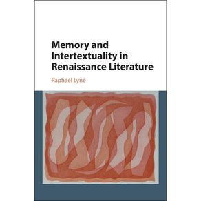 Memory-and-Intertextuality-in-Renaissance-Literature
