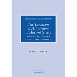 The-Invention-of-Art-History-in-Ancient-Greece