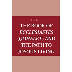 The-Book-of-Ecclesiastes-(Qohelet)-and-the-Path-to-Joyous-Living