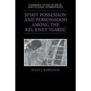 Spirit-Possession-and-Personhood-Among-the-Kel-Ewey-Tuareg