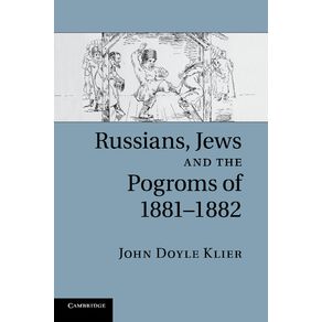 Russians-Jews-and-the-Pogroms-of-1881-1882
