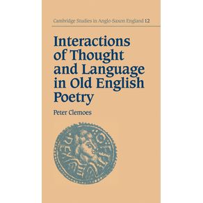 Interactions-of-Thought-and-Language-in-Old-English-Poetry