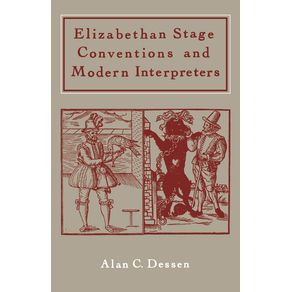 Elizabethan-Stage-Conventions-and-Modern-Interpreters