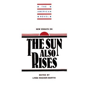 New-Essays-on-the-Sun-Also-Rises