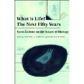 What-Is-Life--the-Next-Fifty-Years