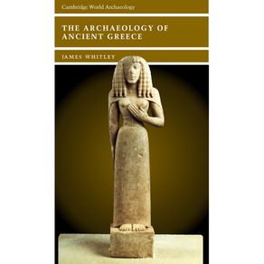 The-Archaeology-of-Ancient-Greece