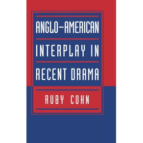 Anglo-American-Interplay-in-Recent-Drama