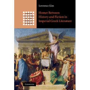 Homer-Between-History-and-Fiction-in-Imperial-Greek-Literature