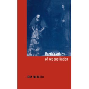 Barths-Ethics-of-Reconciliation