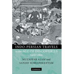 Indo-Persian-Travels-in-the-Age-of-Discoveries-1400-1800