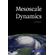 Mesoscale-Dynamics