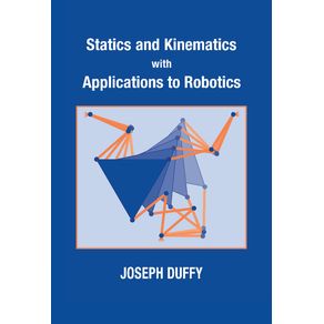 Statics-and-Kinematics-with-Applications-to-Robotics