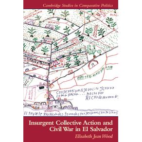 Insurgent-Collective-Action-and-Civil-War-in-El-Salvador