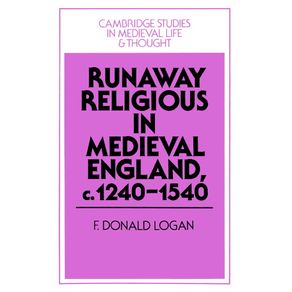 Runaway-Religious-in-Medieval-England,-C.1240-1540
