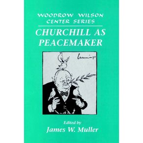 Churchill-as-Peacemaker