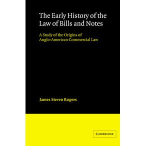The-Early-History-of-the-Law-of-Bills-and-Notes