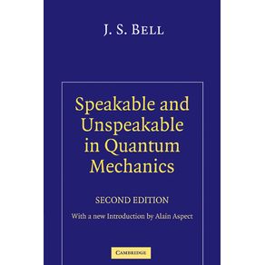Speakable-and-Unspeakable-in-Quantum-Mechanics
