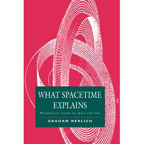 What-Spacetime-Explains