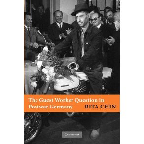 The-Guest-Worker-Question-in-Postwar-Germany