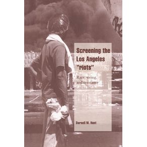 Screening-the-Los-Angeles-Riots
