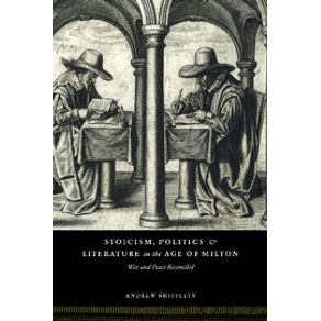 Stoicism,-Politics-and-Literature-in-the-Age-of-Milton