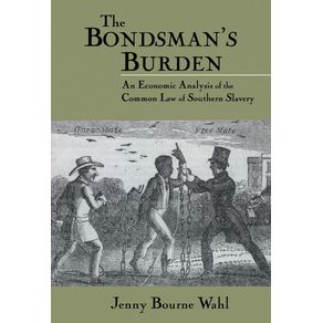 The-Bondsmans-Burden