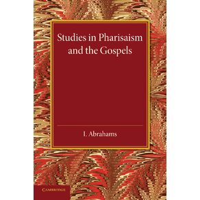 Studies-in-Pharisaism-and-the-Gospels