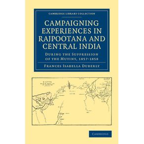 Campaigning-Experiences-in-Rajpootana-and-Central-India