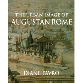 The-Urban-Image-of-Augustan-Rome