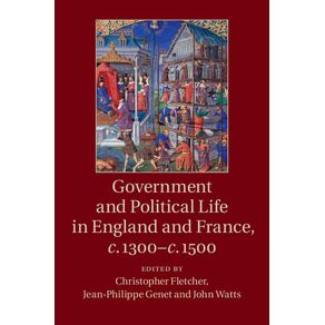 Government-and-Political-Life-in-England-and-France,-c.1300-c.1500