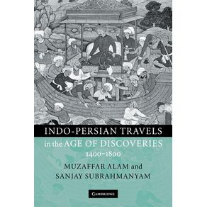 Indo-Persian-Travels-in-the-Age-of-Discoveries-1400-1800