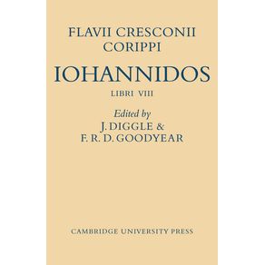 Flavii-Cresconii-Corippi-Iohannidos