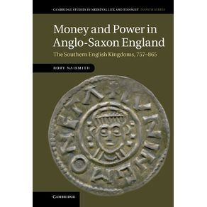 Money-and-Power-in-Anglo-Saxon-England