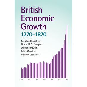 British-Economic-Growth-1270-1870