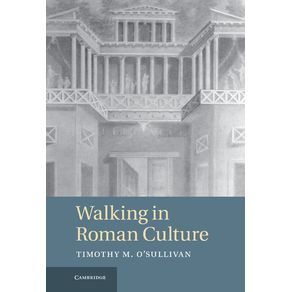 Walking-in-Roman-Culture