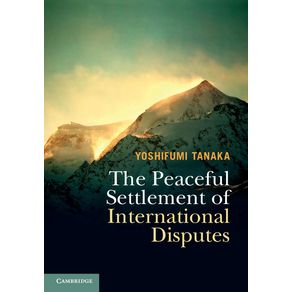 The-Peaceful-Settlement-of-International-Disputes