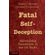 Fatal-Self-Deception