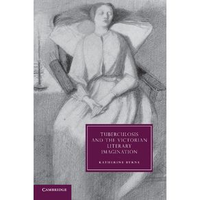 Tuberculosis-and-the-Victorian-Literary-Imagination