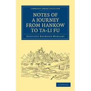 Notes-of-a-Journey-from-Hankow-to-Ta-Li-Fu