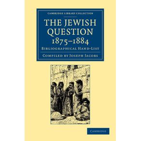 The-Jewish-Question-1875-1884