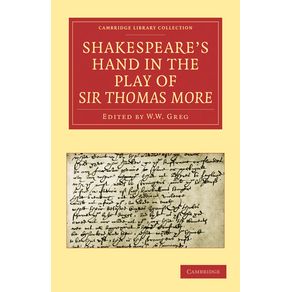 Shakespeare-S-Hand-in-the-Play-of-Sir-Thomas-More