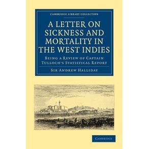 A---Letter-to-the-Right-Honourable-the-Secretary-at-War-on-Sickness-and-Mortality-in-the-West-Indies