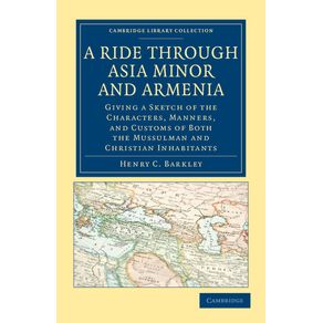 A-Ride-Through-Asia-Minor-and-Armenia
