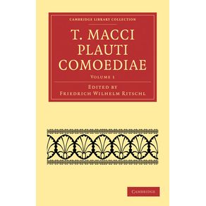 T.-Macci-Plauti-Comoediae---Volume-1