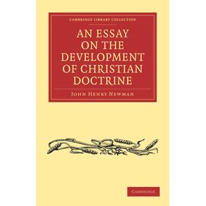 An-Essay-on-the-Development-of-Christian-Doctrine