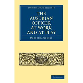 The-Austrian-Officer-at-Work-and-at-Play