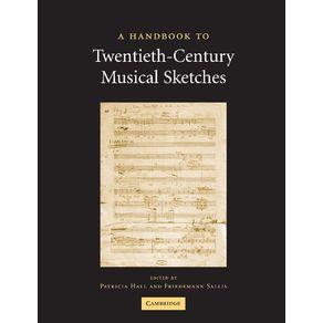A-Handbook-to-Twentieth-Century-Musical-Sketches